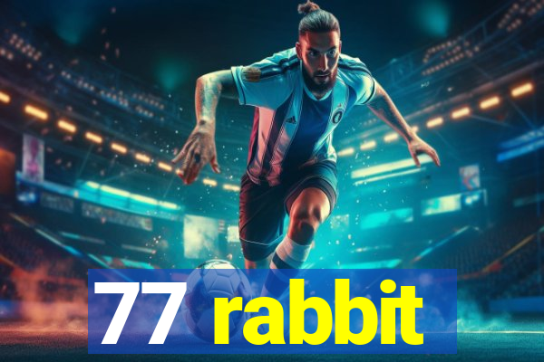 77 rabbit